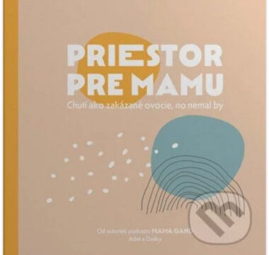 Priestor pre mamu